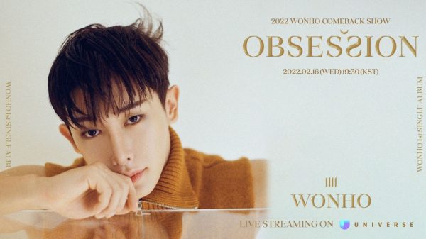 UNIVERSE Comeback Showcase (2022 WONHO COMEBACK SHOW) Official Poster